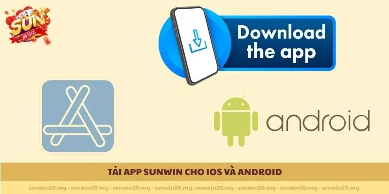 Tải App Sunwin cho điện thoại
